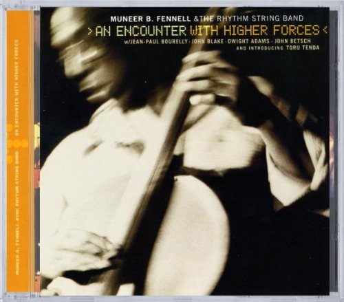 the album cover for Fennell / Various - Encounter With Higher Forces