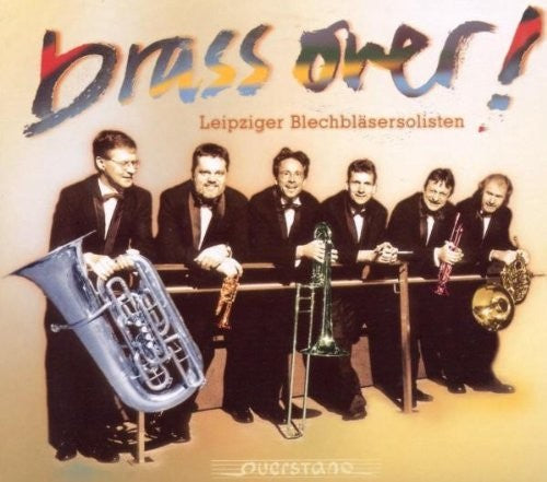 the album cover for Handel / Bach / Leipziger Blechblasersolisten - Brass Over
