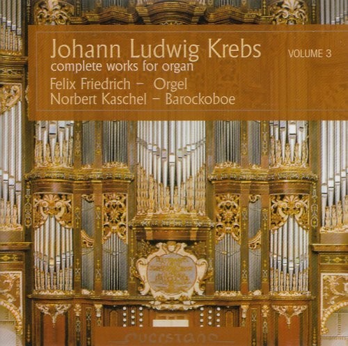 the album cover for Krebs / Friedrich / Kaschel - V3: Complete Works for Organ