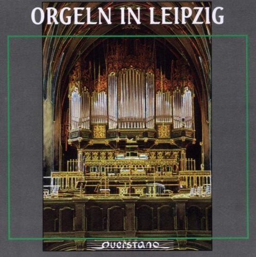 the album cover for Bohme / Schrammek / Krummacher / Various - Orgeln in Leipzig