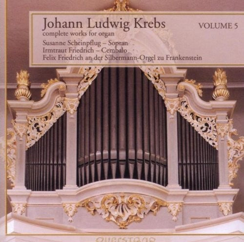 the album cover for Krebs / Friedrich / Scheinplflug - V5: Complete Works for Organ
