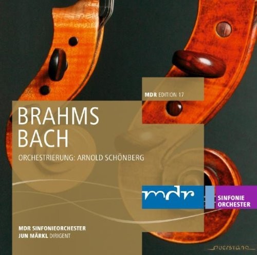 the album cover for Brahms / Bach / Mdr Sinfonieorchester - Werke in Orchestrierungen durch Arnold Schonberg