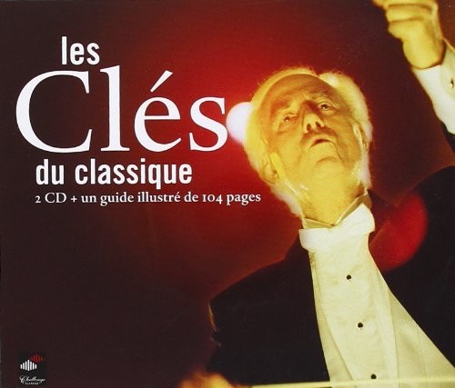 the album cover for Les Cles Du Classique / Various - Les Cles Du Classique