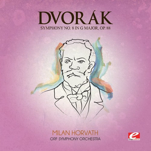 the album cover for Dvorak - Symphony 8 G Maj 88 B. 163 (Mod) [Remastered]