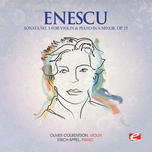 the album cover for Enescu - Sonata 3 Viol & Piano A Min 25 (Mod) [Remastered]