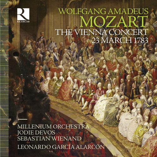 the album cover for Mozart / Leonardo Alarcon Garcia / Devos,Jodie - Wolfgang Amadeus Mozart: The Vienna Concert