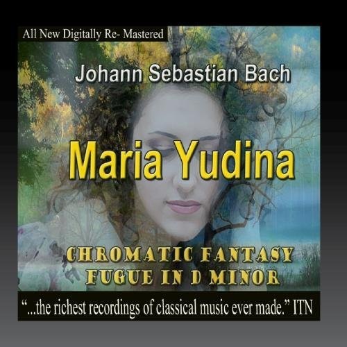 the album cover for Maria Yudina, Marina Kozolupova - Johann Sebastian Bach - Maria Yudina, Chromatic Fantasy Fugue in DMinor