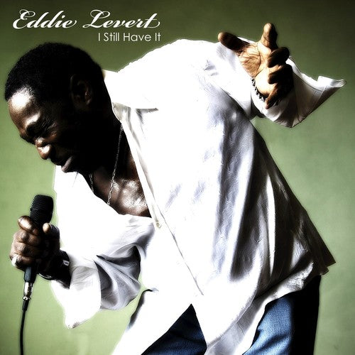 the album cover for Eddie LeVert - I Still Have It
