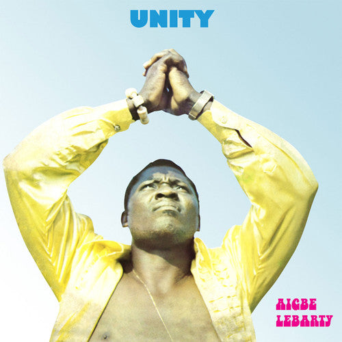 the album cover for Aigbe Lebarty - Unity