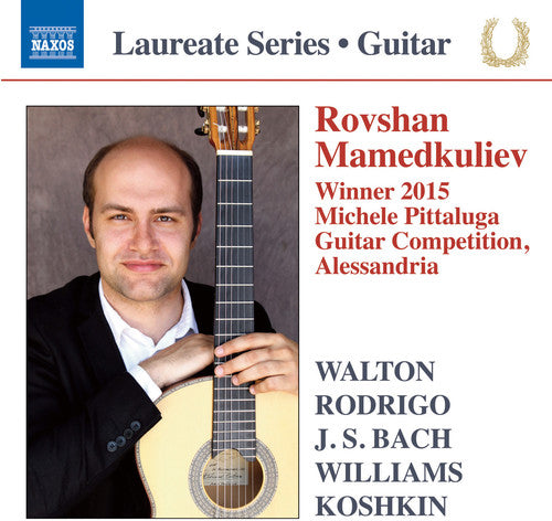 the album cover for Walton / Rodrigo / J Bach S / Williams - Rovshan Mamedkuliev / Winner 2015 Michele Pittaluga Guitar