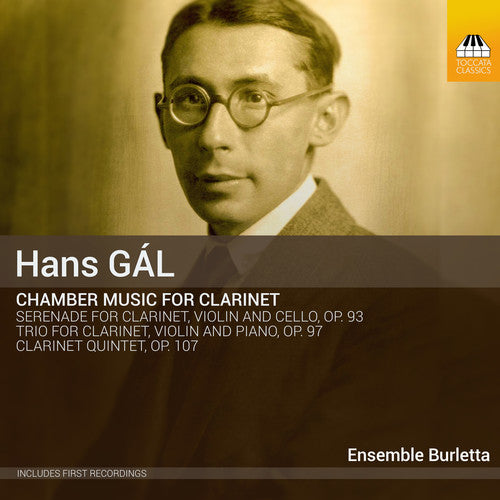 the album cover for Ensemble Burletta - Hans Gal: Chamber Music for Clarinet