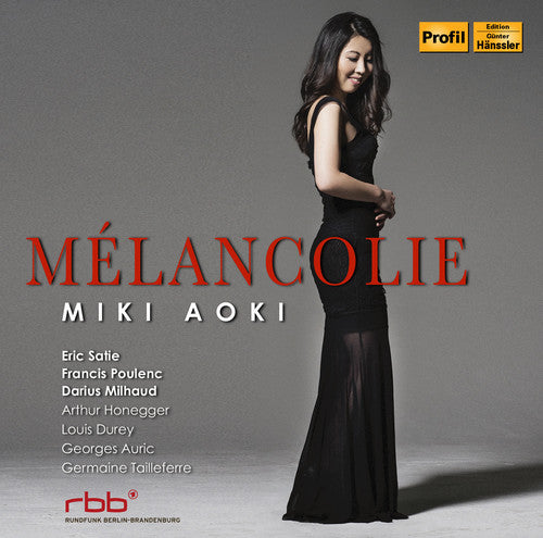 the album cover for Honegger / Poulenc / Satie / Aoki - Melancolie