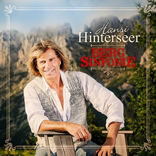 the album cover for Hansi Hinterseer - Bergsinfonie