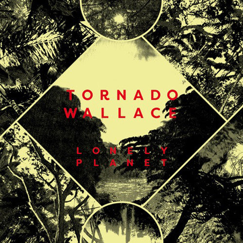 the album cover for Tornado Wallace - Lonely Planet