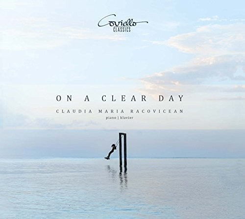 the album cover for Copland / Debussy / Racovicean - On a Clear Day