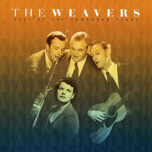 the album cover for Weavers - Best of Vanguard Years