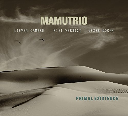 the album cover for Mamutrio - PRIMAL EXISTENCE