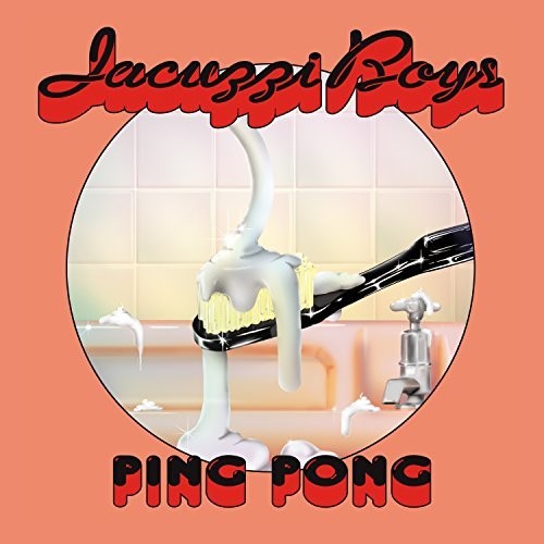 the album cover for Jacuzzi Boys - Ping Pong