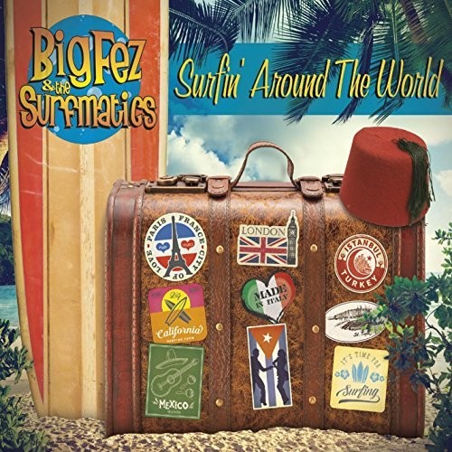 the album cover for Big Fez - Surfin' Around The World