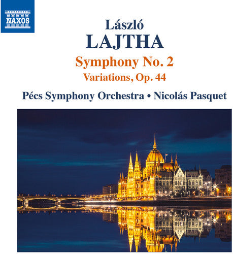 the album cover for Lajtha / Pecs Symphony Orchestra / Pasquet - Laszlo Lajtha: Orchestral Works Vol 2