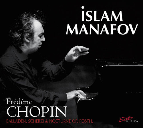 the album cover for Islam Manafov - Frederic Chopin: Piano Works