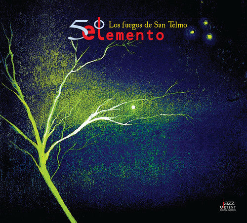 the album cover for Solares / Gordillo / Quinto Elemento - Los Fuegos de San Telmo