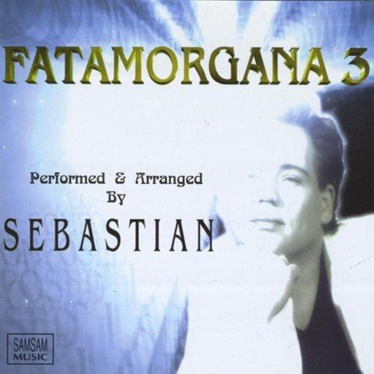 the album cover for Sebastian - Fatamorgana 3