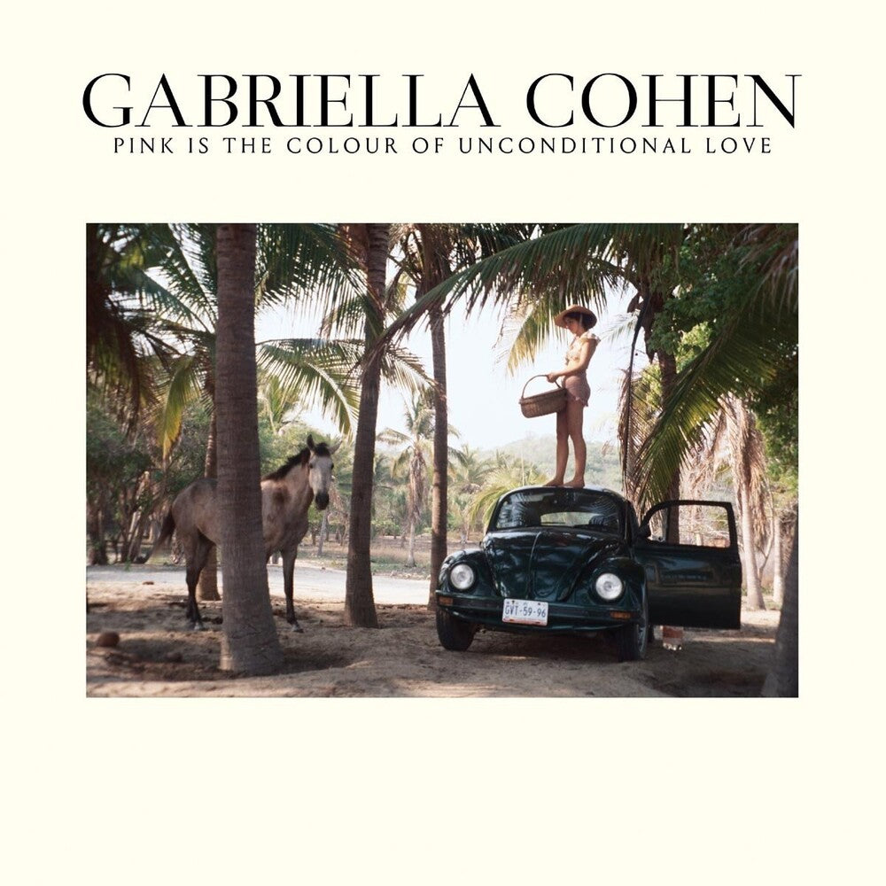 the album cover for Gabriella Cohen - Pink Is The Colour Of Unconditional Love