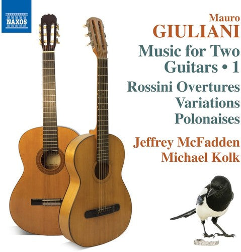 the album cover for Giuliani / Mcfadden / Kolk - Mauro Giuliani: Music for Two Guitars, Vol. 1