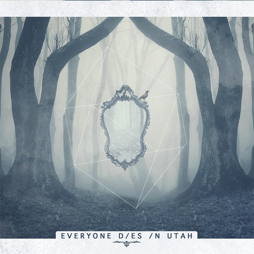 the album cover for Everyone Dies In Utah - Everyone Dies In Utah