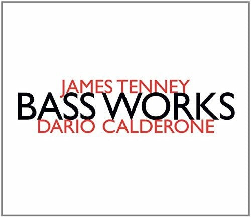 the album cover for James Tenney - Jams Tenney: Bass Works