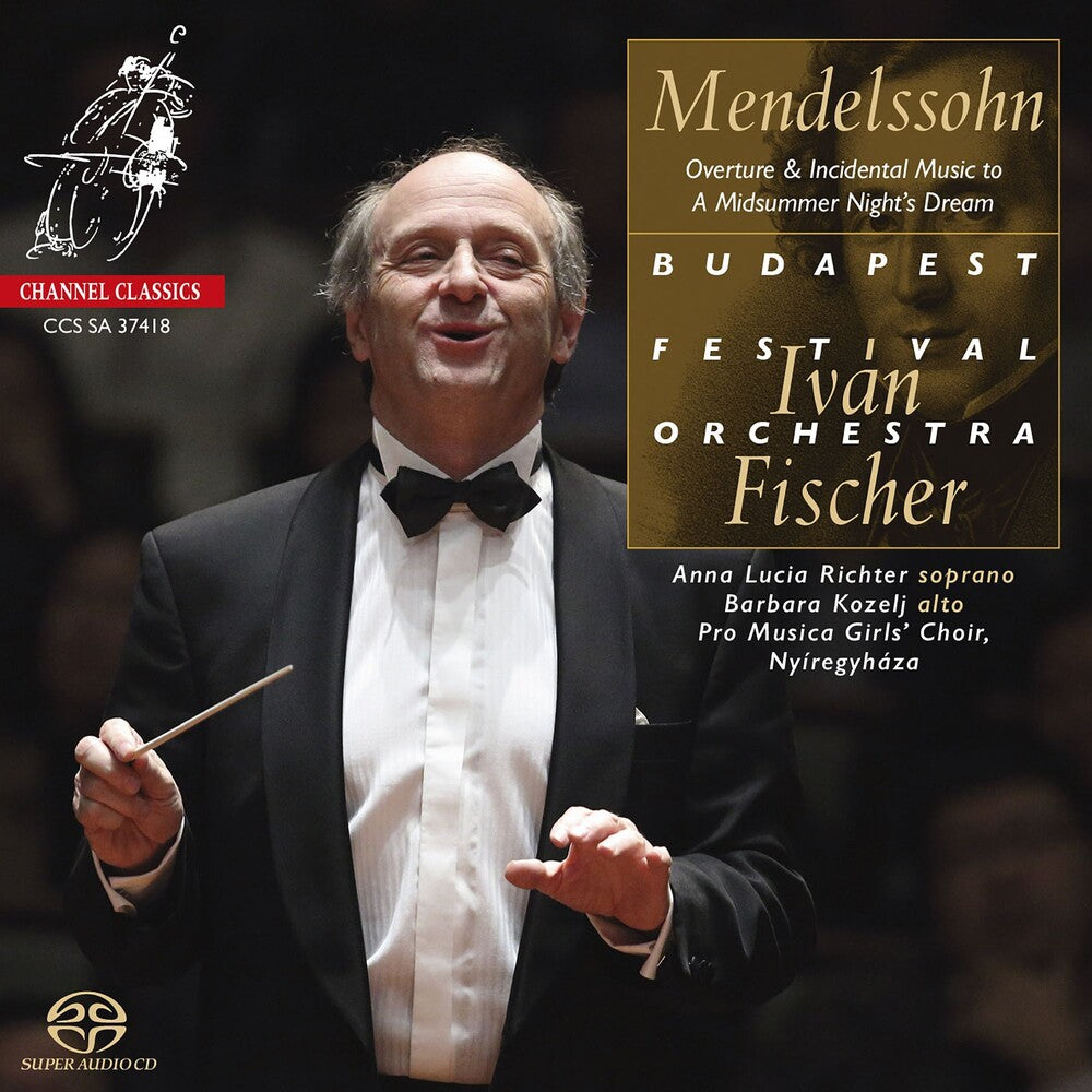 the album cover for Ivan Fischer - Mendelssohn: Overture & Incidental Music To A