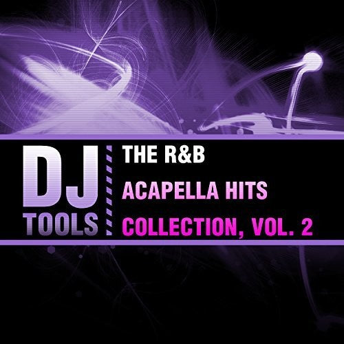 the album cover for Dj Tools - R&b Acapella Hits Collection 2