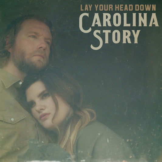 the album cover for Carolina Story - Lay Your Head Down