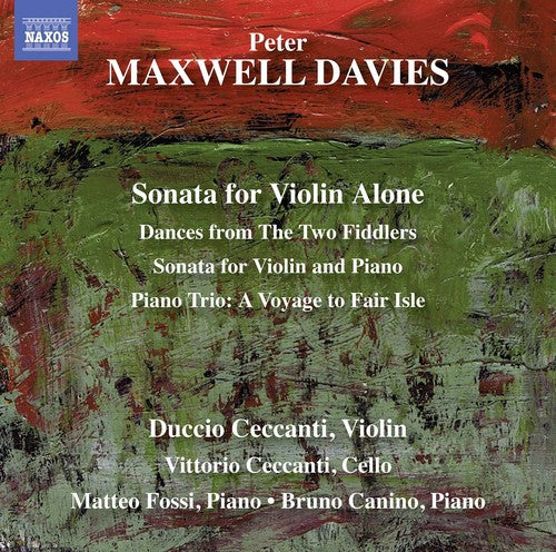 the album cover for Davies / Ceccanti / Fossi - Maxwell Davies: Sonata for Violin Alone