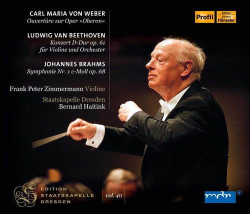 the album cover for Beethoven / Brahms / Haitink / Zimermann / Haitink - Edition Staatskapelle Dresden: Carl Maria von Weber, Beethoven