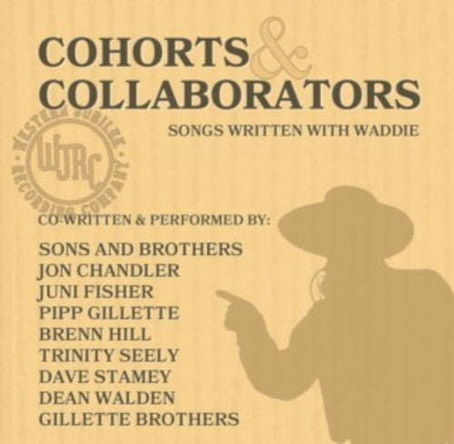 the album cover for Waddie Mitchell - Cohorts & Collaborators (songs Written With Waddie