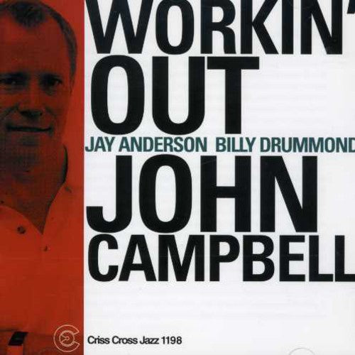 the album cover for John Campbell Trio - Workin' Out