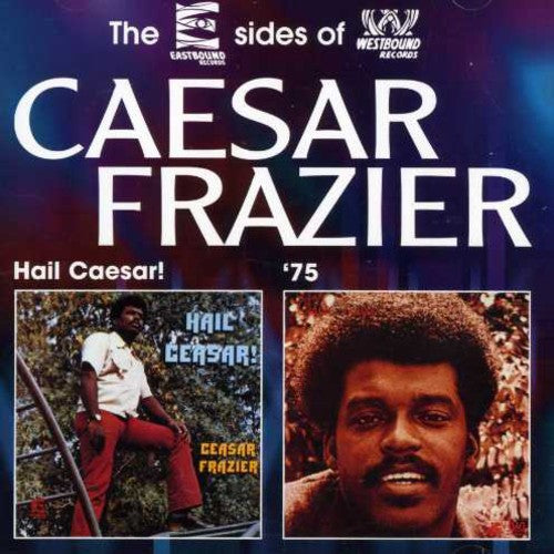 the album cover for Caesar Frazier - Hail Caesar! '75 [Import]