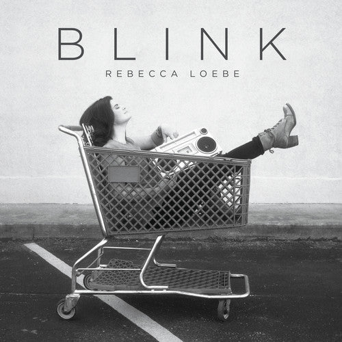 the album cover for Rebecca Loebe - Blink