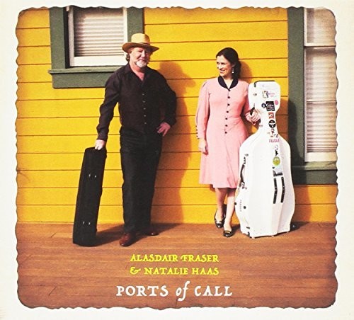 the album cover for Alasdair Fraser / Haas,Natalie - Ports Of Call