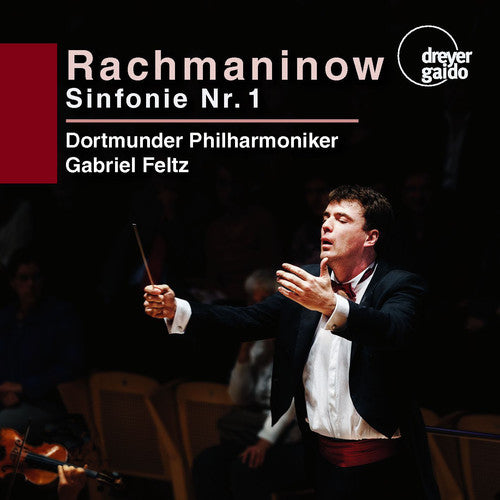 the album cover for Gabriel Feltz - Sergei Rachmaninow: Symphony No. 1