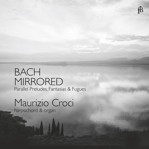 the album cover for Maurizio Croci - Bach Mirrored