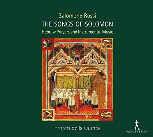 the album cover for Rossi / Quinta - Salomone Rossi: The Songs of Solomon - Hebrew Prayers & Instrumental