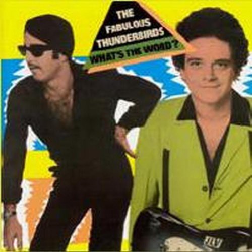 The Fabulous Thunderbirds - What's The Word? [CD]