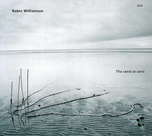 the album cover for Robin Williamson - Seed-At-Zero [Import]
