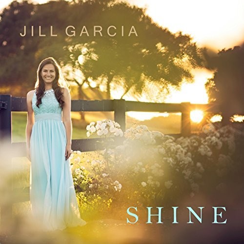 the album cover for Garcia, Jill - Shine