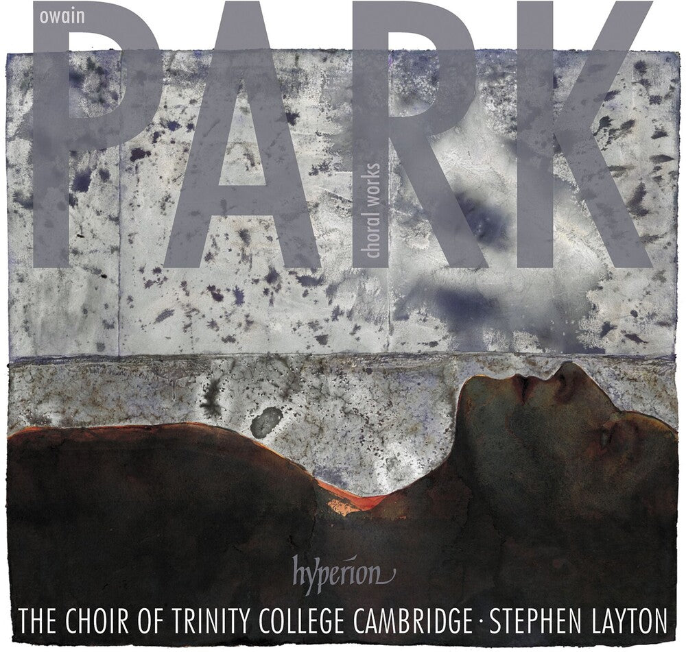 the album cover for Choir Of Trinity College Cambridge - Park: Choral Works
