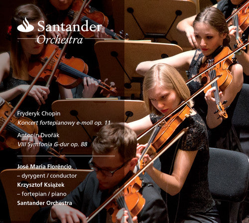 the album cover for Chopin / Dvorak / Ksiazek / Orchestra / Florencio - Santander Orchestra