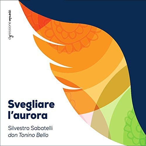 the album cover for Sabatelli / Cozzoli / Didonna / Palazzo - Silvestro Sabatelli: Svegliare l'aurora